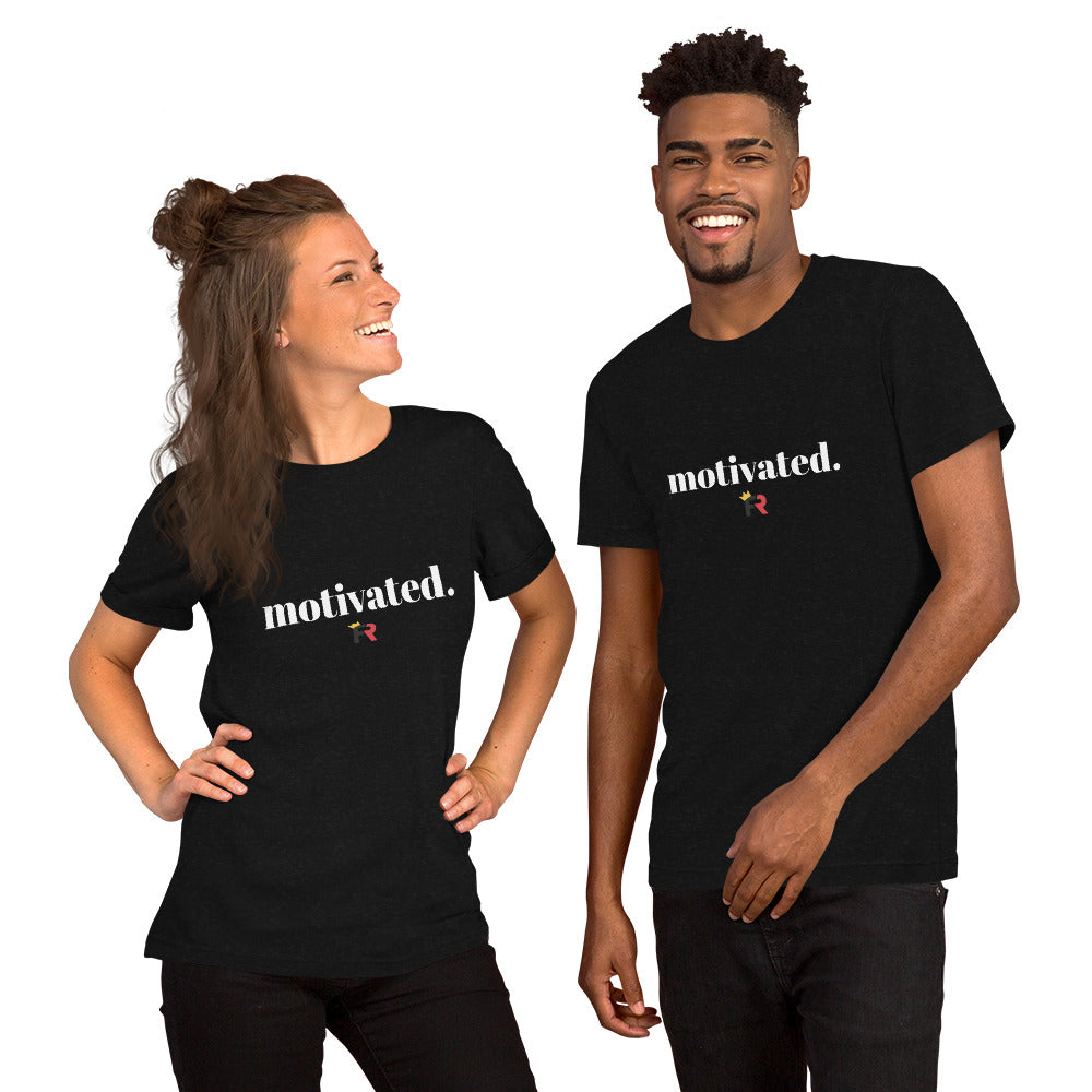 Motivated Unisex T-Shirt